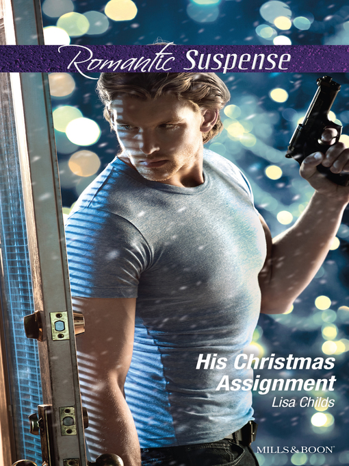 Title details for His Christmas Assignment by Lisa Childs - Wait list